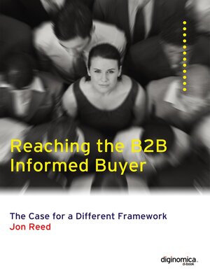 cover image of Reaching the Informed B2B Buyer